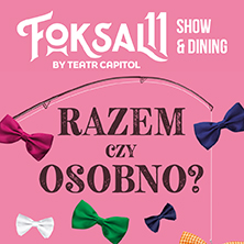Plakat: Razem czy osobno? - show z kolacją