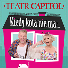 Plakat: Spektakl: Kiedy kota nie ma - Po spektaklu piątkowa potańcówka