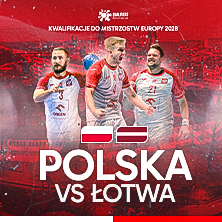 Plakat: Kwalifikacje do Mistrzostw Europy 2028 – Polska vs. Łotwa