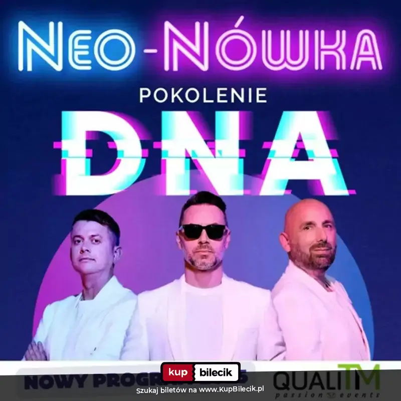 Plakat: Kabaret Neo-Nówka - Pokolenie DNA - Nowy Program