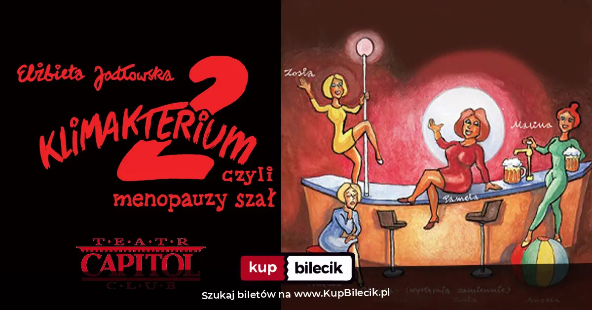 Plakat: Klimakterium 2, czyli menopauzy szał