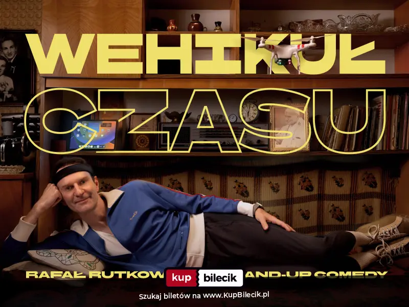 Plakat: Stand-up Kielce | Rafał Rutkowski w programie "Wehikuł czasu"