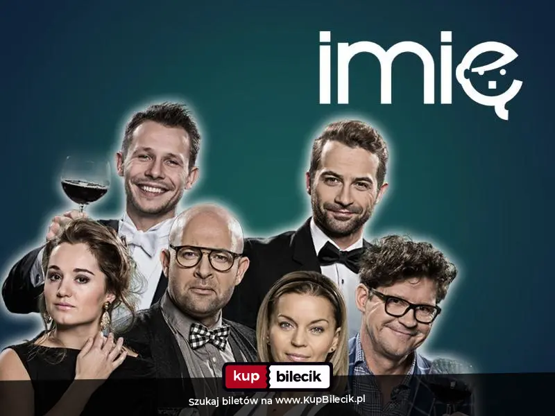 Plakat: Imię - W. Malajkat, M. Foremniak, S. Bobrowski, D. Krempa, M. Hycnar / M. Banasiuk