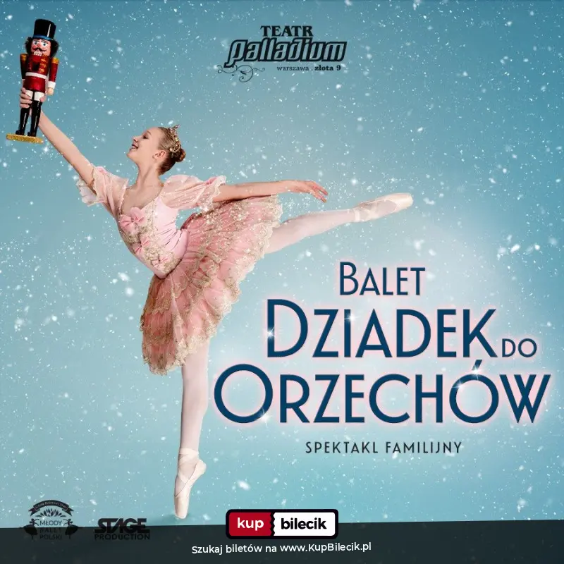 Plakat: Balet Dziadek do orzechów - familijny spektakl baletowy