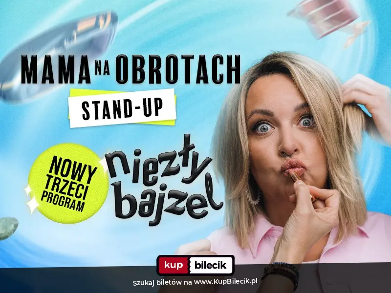 Plakat: "Niezły bajzel" - NOWY PROGRAM 2026