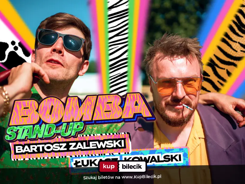 Plakat: Łuków / Stand-up Bomba: Kowalski & Zalewski