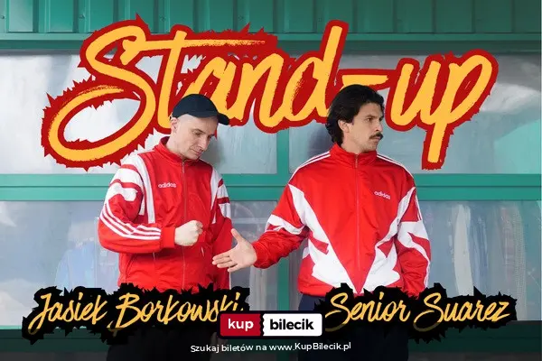 Plakat: Stand-up Oświęcim | Senior Suarez i Jasiek Borkowski