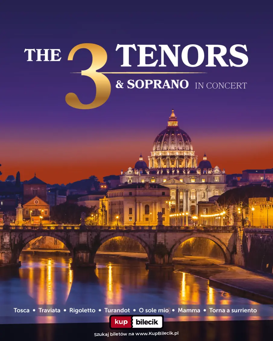 Plakat: The 3 Tenors & Soprano - Włoska Gala Operowa