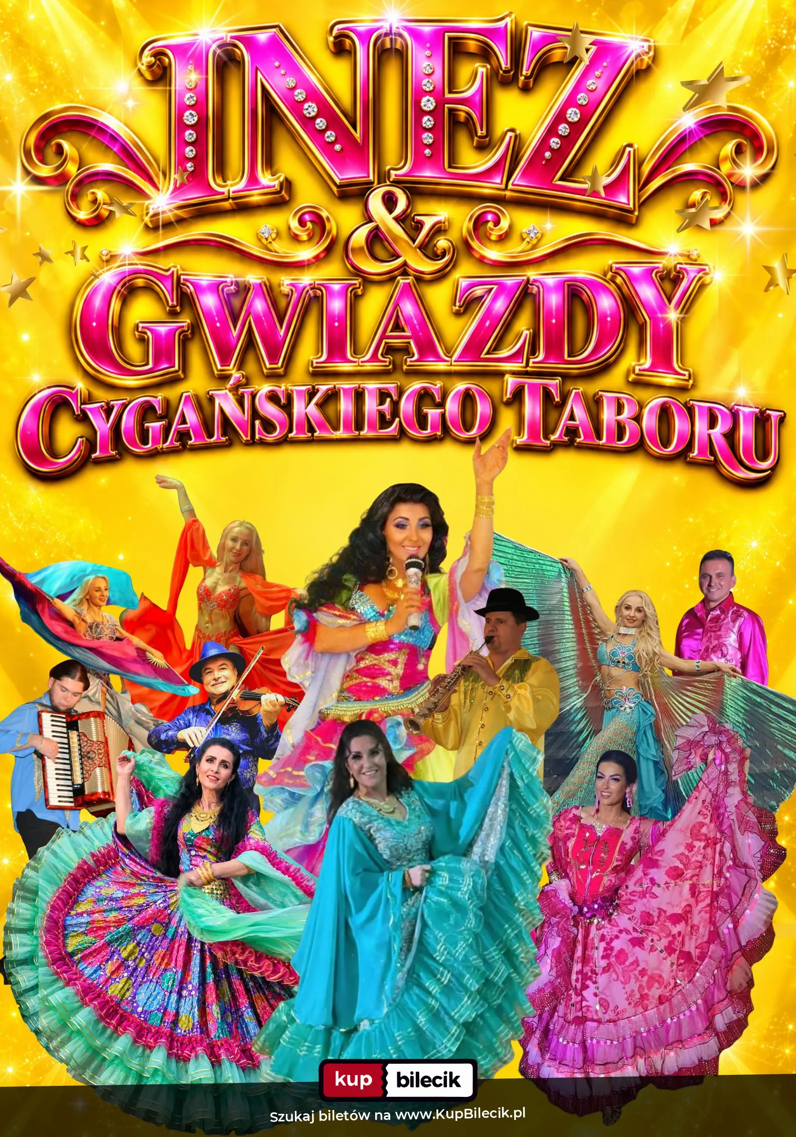 Plakat: Inez & Gwiazdy Cygańskiego Taboru i Show Taneczne