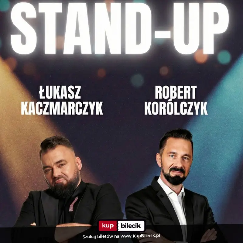 Plakat: Łukasz Kaczmarczyk i Robert Korólczyk