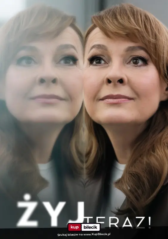 Plakat: Żyj teraz