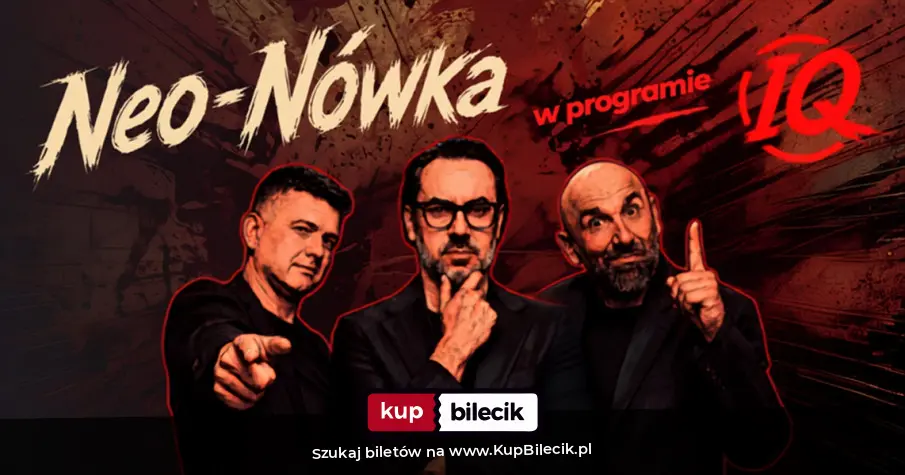 Plakat: Kabaret Neo-Nówka - nowy program "IQ"