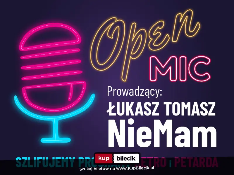 Plakat: Stand-Up Łukasz Tomasz NieMam - wieczór komediowy