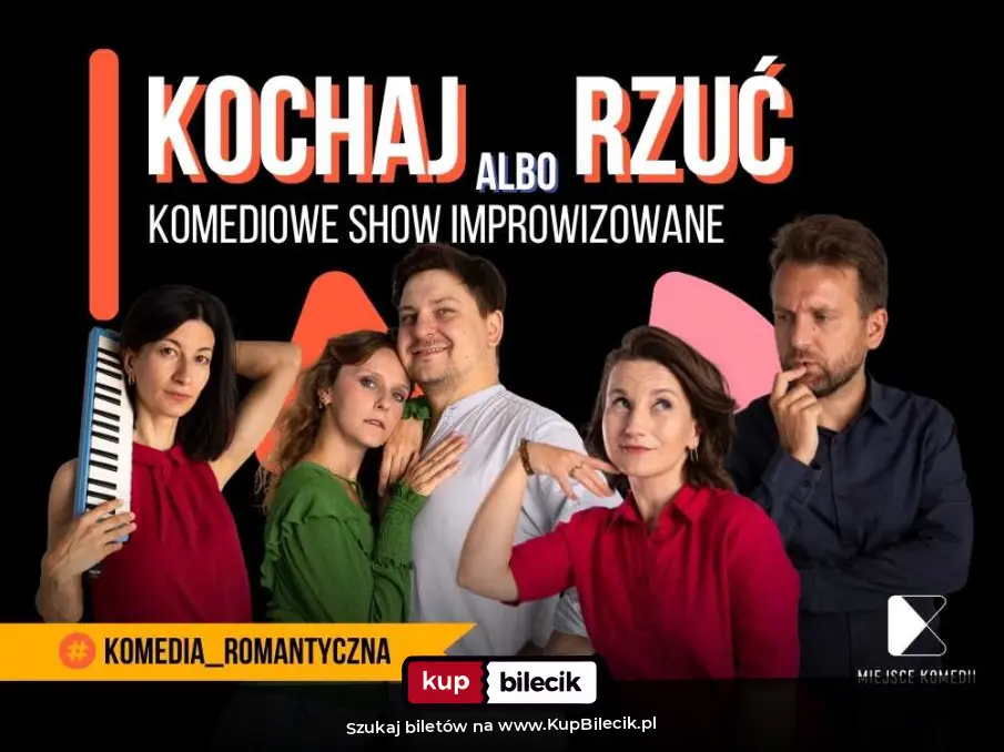 Plakat: Kochaj albo rzuć! | Komediowe Show Improwizowane