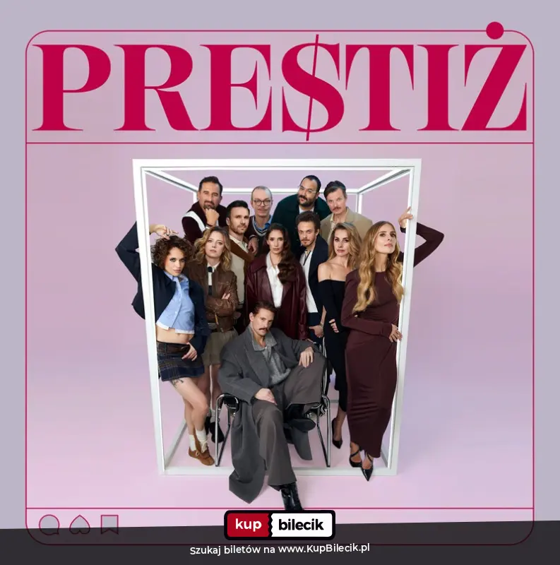 Plakat: Prestiż - współczesny spektakl