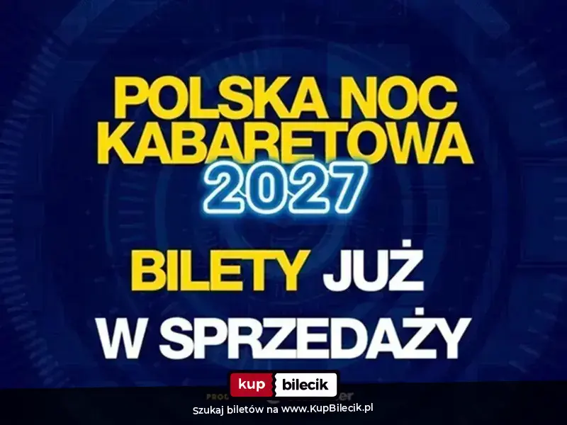 Plakat: Polska Noc Kabaretowa 2027