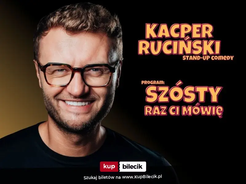 Plakat: Szósty raz ci mówię - 2 termin