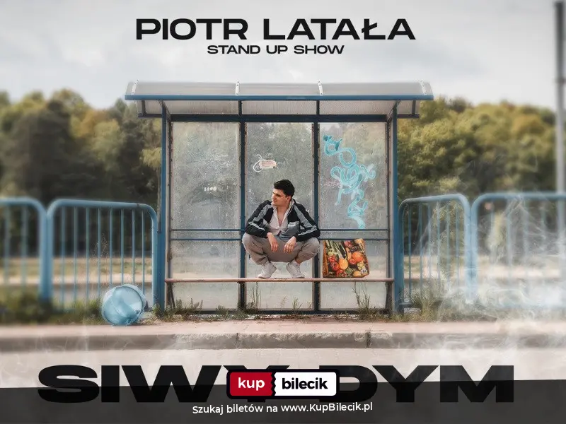 Plakat: Hypeart.group zaprasza: Piotr Latała w programie 'Siwy dym' [stand-up]