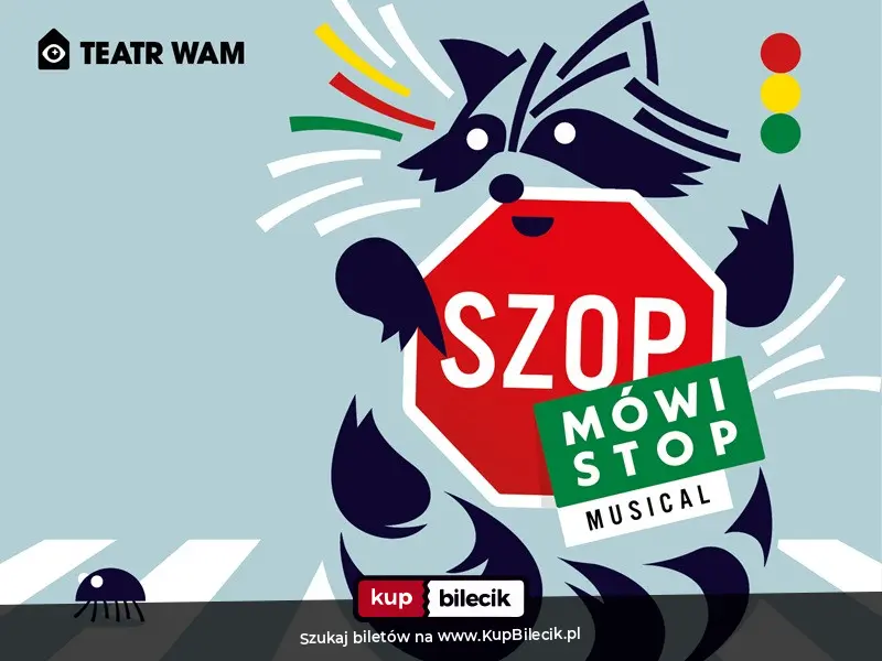 Plakat: "Szop Mówi Stop" - familijny spektakl o bezpieczeństwie