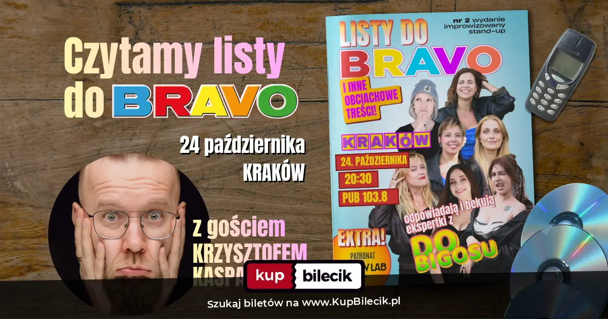 Plakat: Listy do Bravo - stand-up improwizowany: Matan, Podwysocka, Górniak, Różalska, Chachulska, Gość specjalny: Krzysztof Kasparek