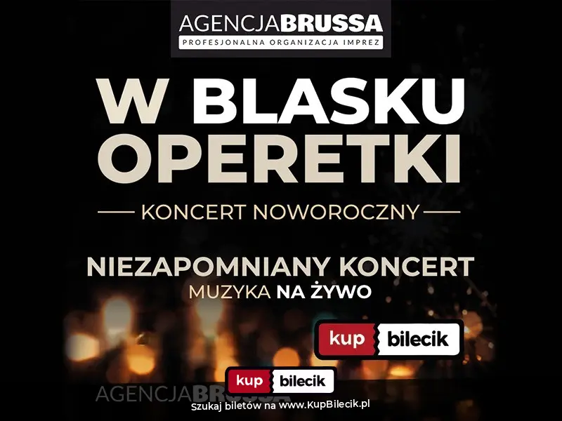 Plakat: "W Blasku Operetki" - Koncert Noworoczny