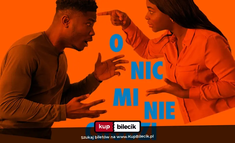 Plakat: O nic mi nie chodzi, czyli toksyczna para na co dzień