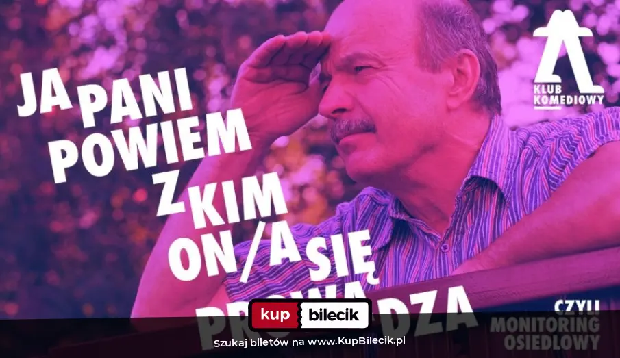 Plakat: "Ja pani powiem, z kim on/a się prowadza", czyli Monitoring Osiedlowy - spektakl impro | NOWOŚĆ