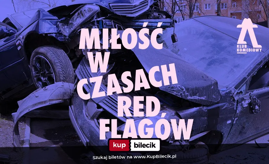 Plakat: Miłość w czasach redflagów - spektakl impro