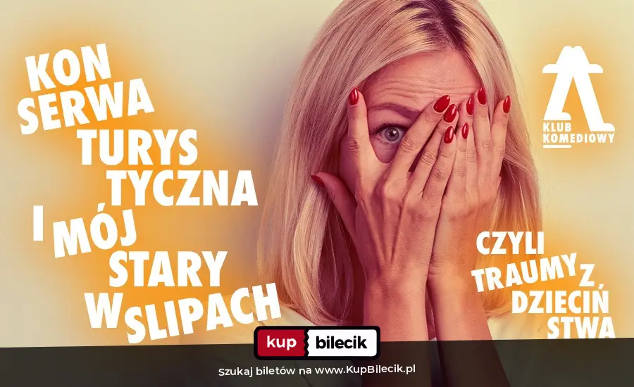 Plakat: Konserwa turystyczna i mój stary w slipach, czyli traumy z dzieciństwa
