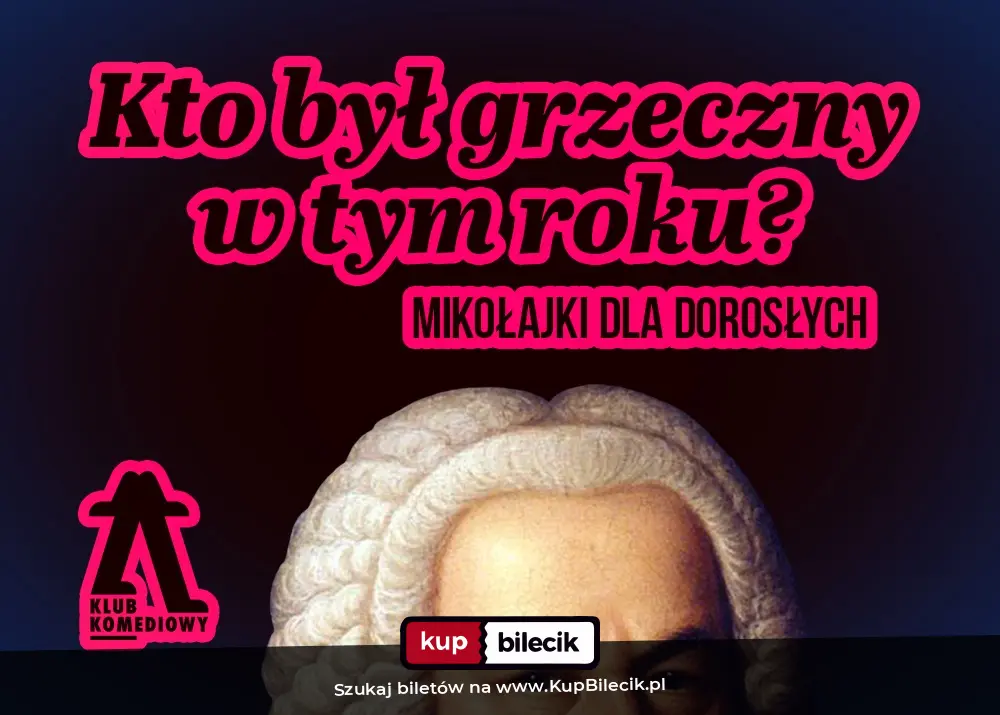 Plakat: Kto był grzeczny w tym roku? - Mikołajki dla dorosłych