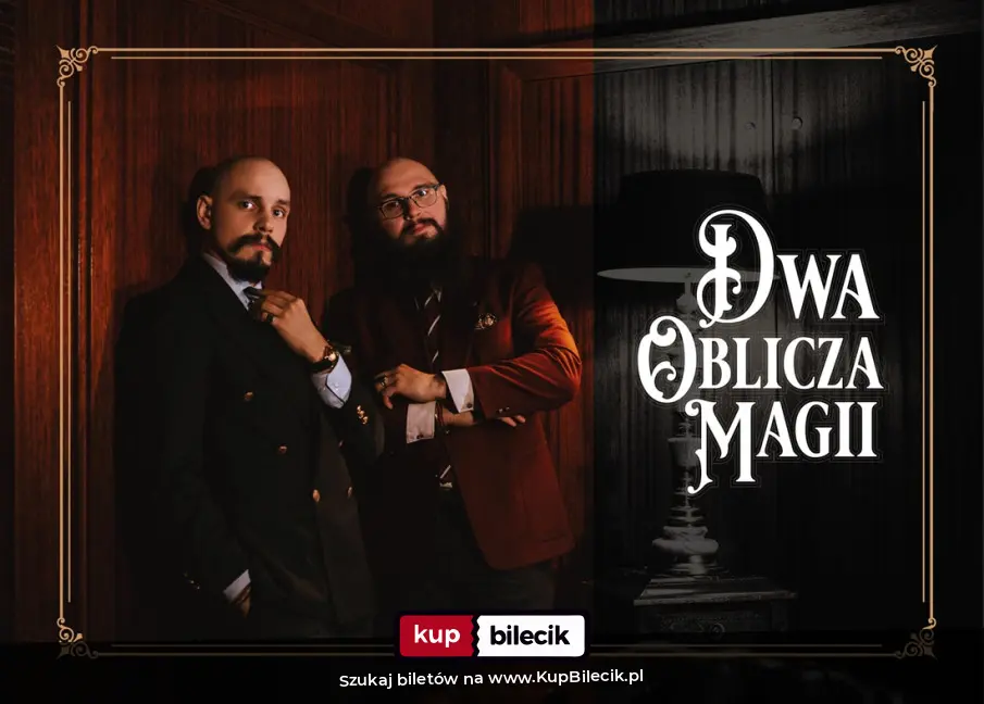 Plakat: Dwa Oblicza Magii. Król Patryk