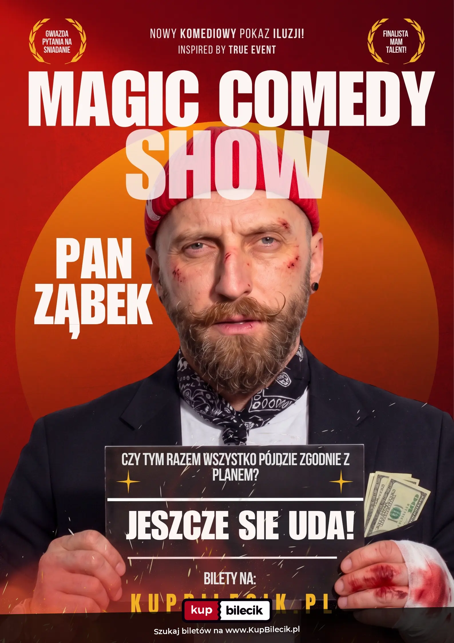 Plakat: Pan Ząbek - Magic Comedy Show : "Jeszcze się uda!"