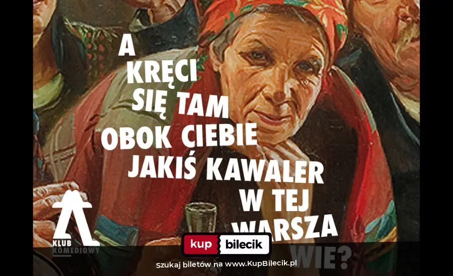 Plakat: "A kręci się tam obok ciebie jakiś kawaler w tej Warszawie?" - improporadnik, jak przetrwać święta