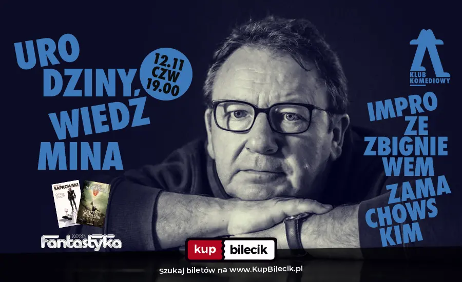 Plakat: "Grosza daj Wiedźminowi" - Klub Komediowy i Zbigniew Zamachowski na 40-lecie "Wiedźmina"