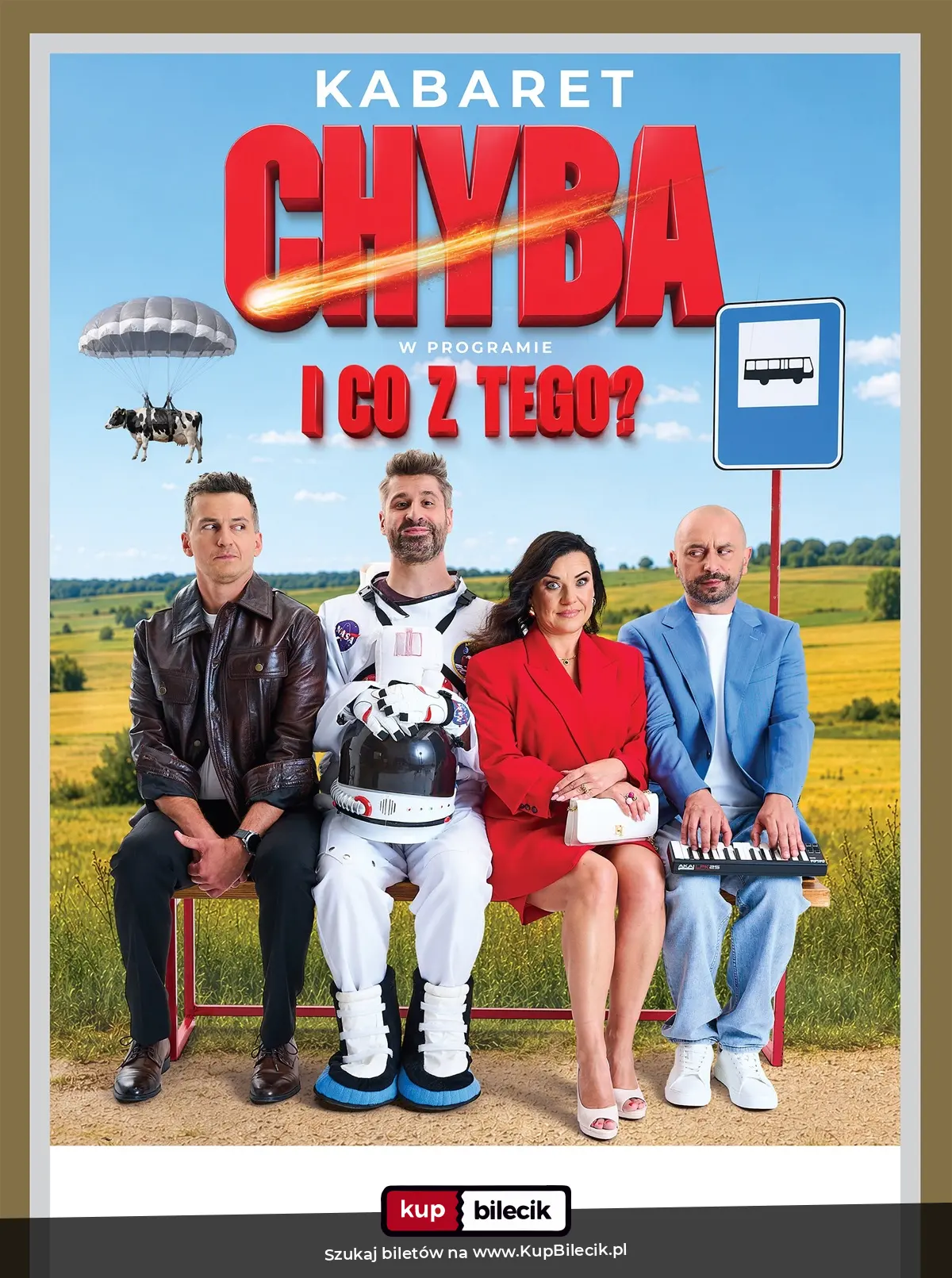 Plakat: Kabaret Chyba "I co z tego?" - Premierowy program