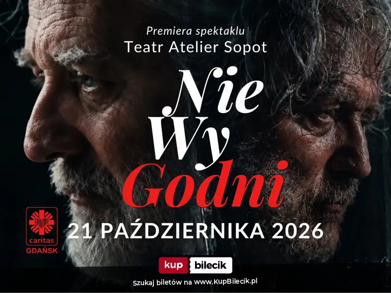 Plakat: Premiera spektaklu pt. "Nie-Wy-Godni"