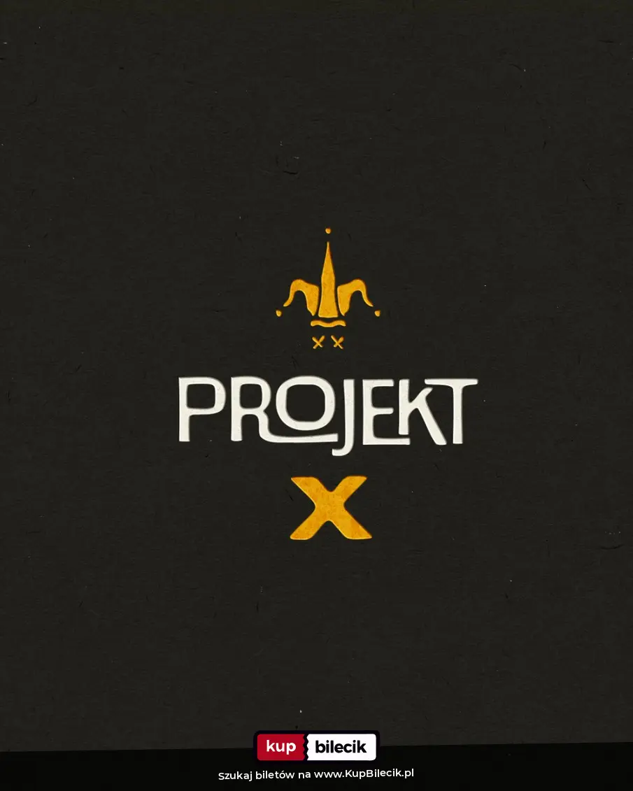 Plakat: Projekt X _ Bez Trzymanki