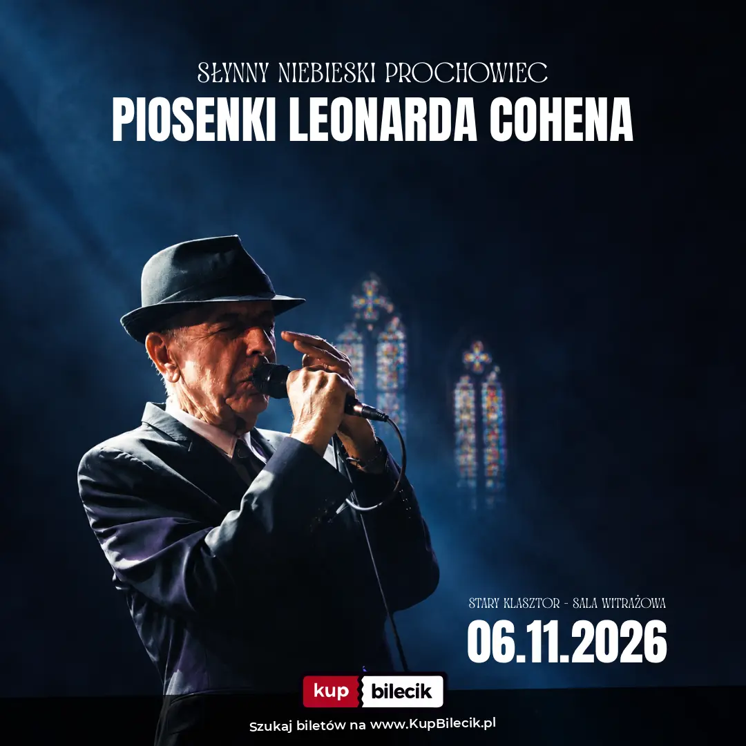 Plakat: „Słynny Niebieski Prochowiec” - piosenki Leonarda Cohena w Starym Klasztorze