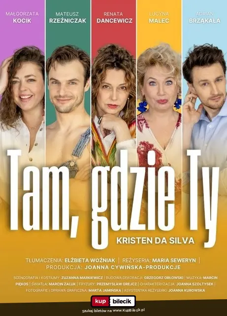 Plakat: Tam, gdzie Ty