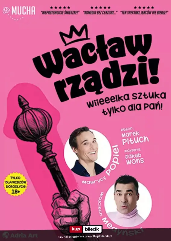 Plakat: Wacław rządzi! Wielka sztuka tylko dla Pań