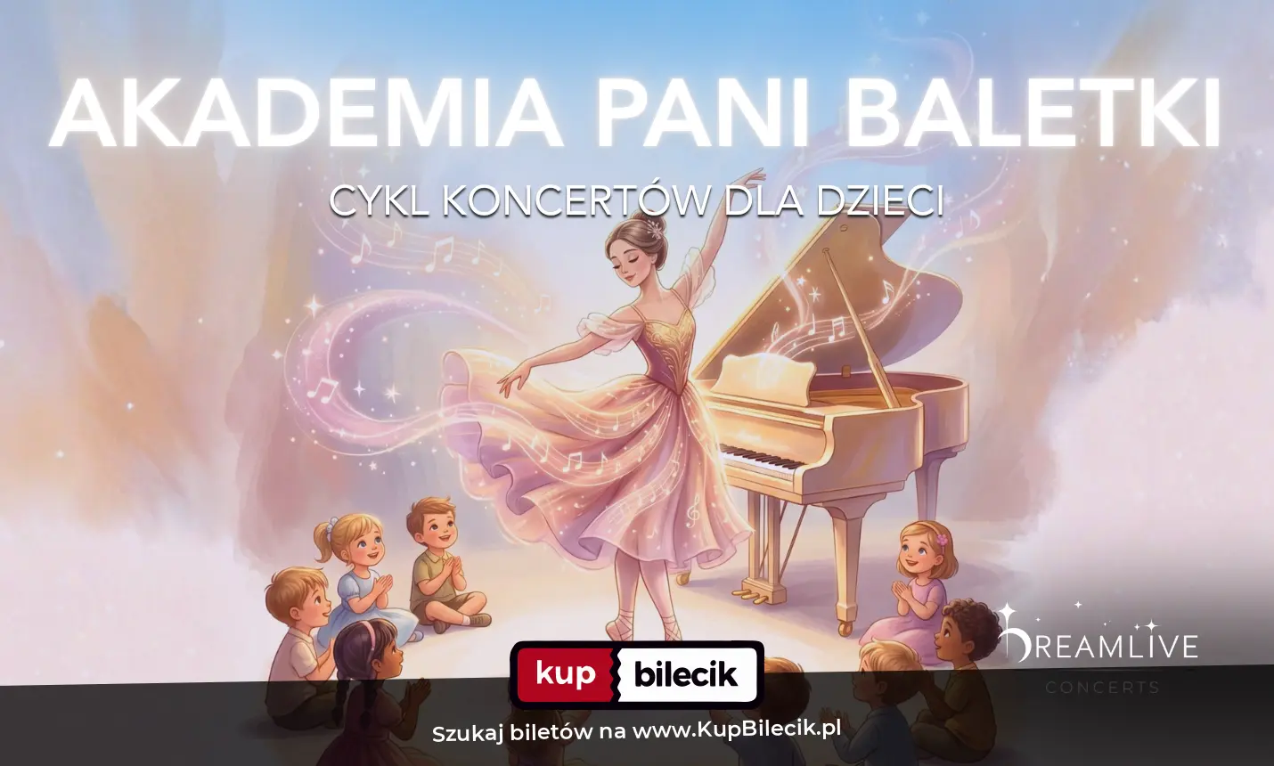 Plakat: Dreamlive Concerts: Koncerty dla dzieci